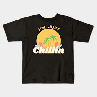 I'm Just Chillin Kids T-Shirt